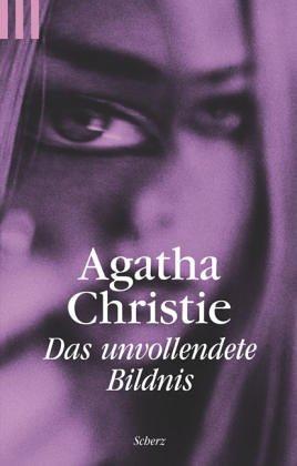 Agatha Christie: Das unvollendete Bildnis. (Paperback, 2002, Scherz)