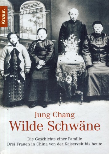 Jung Chang: Wilde Schwa ne (German language, 2004, Knaur Taschenbuch)