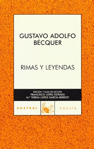 Gustavo Adolfo Bécquer: Rimas y leyendas (Spanish language, 2006, Espasa Calpe, Austral, Brand: Espasa Calpe)