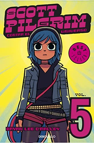 Bryan Lee O'Malley, Toni Hill: Scott Pilgrim contra el universo (Paperback, 2010, Debolsillo, DEBOLSILLO)