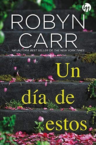 Robyn Carr, Angeles Aragón López: Un día de estos (Paperback, Harlequin Ibérica, S.A.)