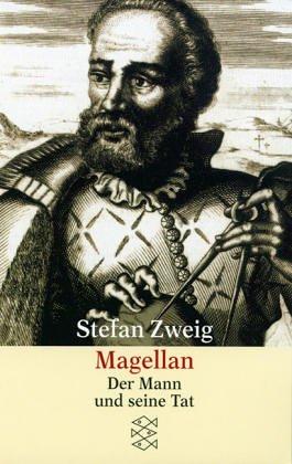 Stefan Zweig: Magellan. Der Mann und seine Tat. (Paperback, German language, 1999, Fischer (Tb.), Frankfurt)