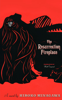 Hiroko Minagawa: Want to read   Buy on Amazon       Rate this book The Resurrection Fireplace (Hardcover, 2019, Bento Books, Inc.)