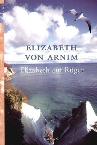 Elizabeth von Arnim: Elizabeth auf Rügen. Ein Reiseroman. (Paperback, German language, 2001, Ullstein TB-Vlg)