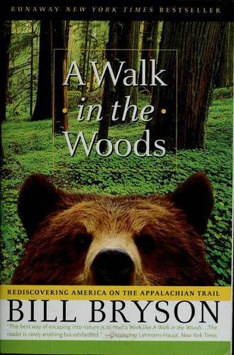 Bill Bryson: A Walk in the Woods (Paperback, 1999, Broadway)