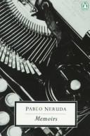 Pablo Neruda: Memoirs (Condor Books) (Hardcover, 1976, Souvenir Press Ltd)