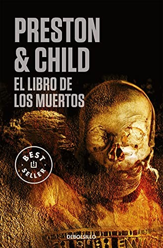 Douglas Preston, Lincoln Child, Jofre Homedes Beutnagel: El libro de los muertos (Paperback, 2008, Debolsillo, DEBOLSILLO)