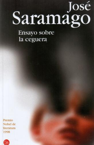 José Saramago: Ensayo sobre la ceguera (Paperback, Spanish language, 2006, Punto de lectura)