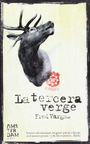 Fred Vargas, Natxo Morera de la Vall Antón: La tercera verge (Paperback, Amsterdam)