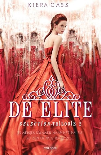 Kiera Cass: De elite (Selection-serie) (Dutch Edition) (2014, UNIEBOEK | HET SPECTRUM)