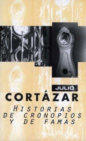 Julio Cortázar: Historias de Cronopios y de Famas (Paperback, Spanish language, 2004, Punto de Lectura)
