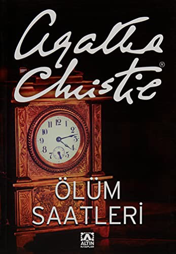 Agatha Christie: Olum Saatleri (Paperback, 2007, Altin Kitaplar)