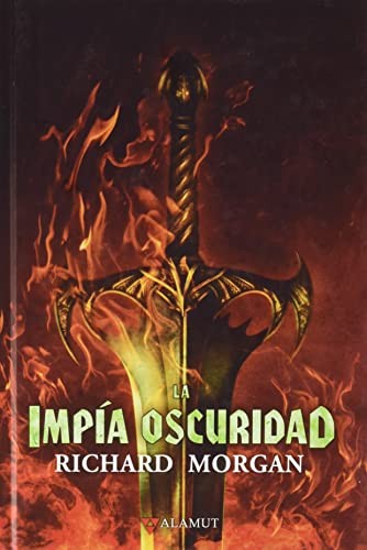 Núria Gres Llort, Richard Morgan: La impía oscuridad (Hardcover, Spanish language, Alamut)
