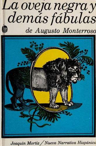 Augusto Monterroso: La oveja negra y demás fábulas (Spanish language, 1969, J. Mortiz)