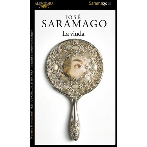José Saramago: La viuda (2021, Alfaguara)
