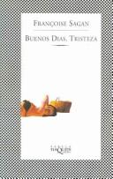 Françoise Sagan: Buenos Dias, Tristeza (Fbula) (Fbula) (Paperback, Spanish language, 1997, TusQuets)