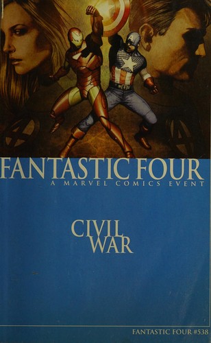 J. Michael Straczynski: Civil war - Fantastic Four (2007, Marvel, Diamond [distributor], Diamond, distributor)