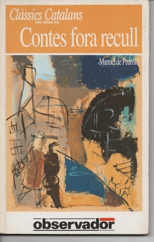 Manuel de Pedrolo: Contes fora recull. (Catalan language, 1991, Observador)