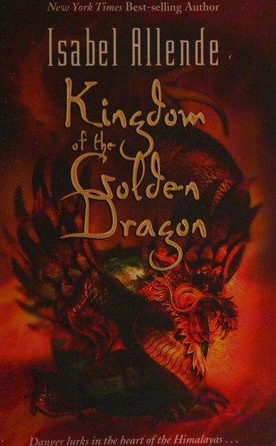 Isabel Allende: Kingdom of the Golden Dragon (2009, Paw Prints)