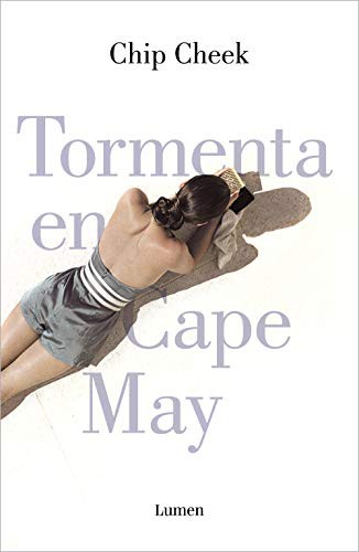 Chip Cheek, Mariano Peyrou Tubert: Tormenta en Cape May (Paperback, LUMEN)