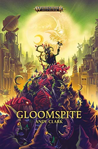 Andy Clark: Gloomspite (2020, Games Workshop, Limited, Games Workshop)