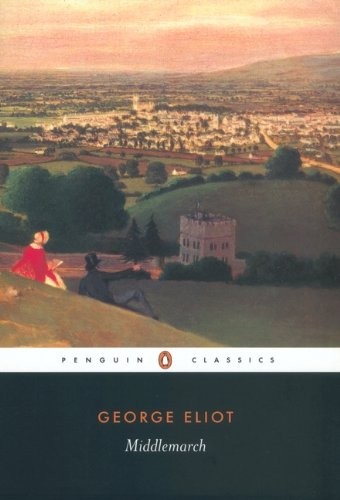 George Eliot: Middlemarch (Penguin Classics) (2003, Tandem Library, Turtleback Books)