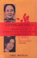 Jung Chang: Cisnes Salvajes (Paperback, Spanish language, 1995, Circe)