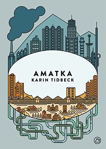 Karin Tidbeck, Marian Womack: Amatka (Paperback, 2016, Nevsky Prospects S.L.)