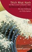 Thích Nhất Hạnh, Philip Kapleau: Schlüssel zum Zen. Der Weg zu einem achtsamen Leben. (Paperback, 2000, Herder, Freiburg)