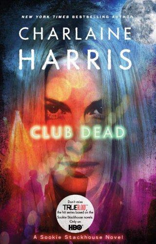 Charlaine Harris: Club Dead (2009)