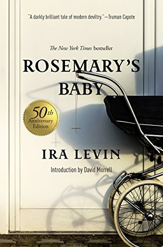 Ira Levin: Rosemary's Baby (2017, Pegasus Books)