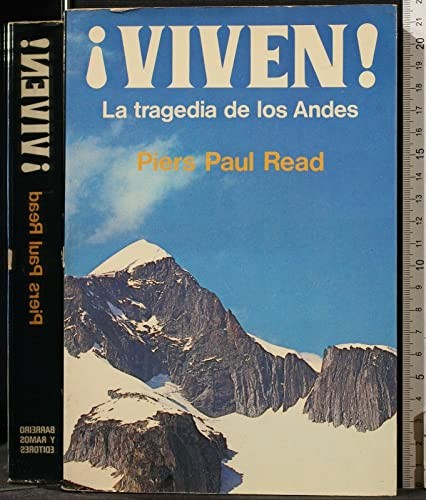 Piers Paul Read: Viven! (Paperback, Spanish language, 1975, Editorial Noguer, S. A.)