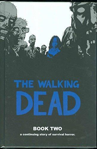 Robert Kirkman: The Walking Dead, Book Two (The Walking Dead #13-24) (2007)