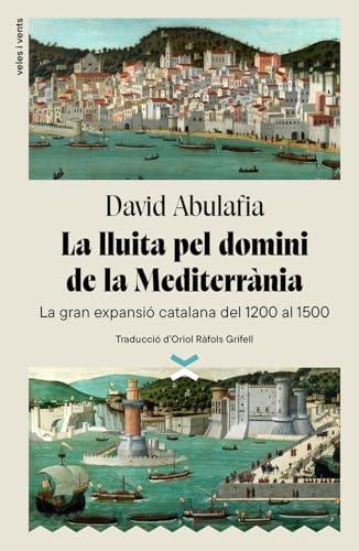 David Abulafia: La lluita pel domini de la Mediterrània (Spanish language, 2025)