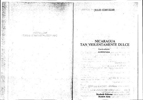 Julio Cortázar: Nicaragua tan violentamente dulce (Spanish language, 1984, Muchnik Editores)