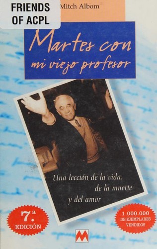 Mitch Albom: Martes con mi viejo profesor (Hardcover, Spanish language, 1999, Maeva)