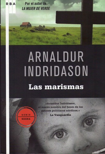 Arnaldur Indriðason: Las marismas (Spanish language, 2009, RBA)