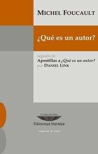 Michel Foucault: ¿Qué es un autor? (2010, El Cuenco de Plata)