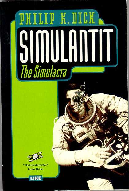 Philip K. Dick: Simulantit (Paperback, suomi language, Like)