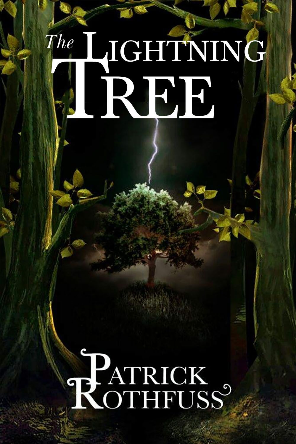 Patrick Rothfuss: The Lightning Tree