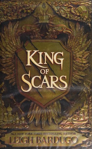 Leigh Bardugo: King of Scars (2019, Hachette Children's Group)