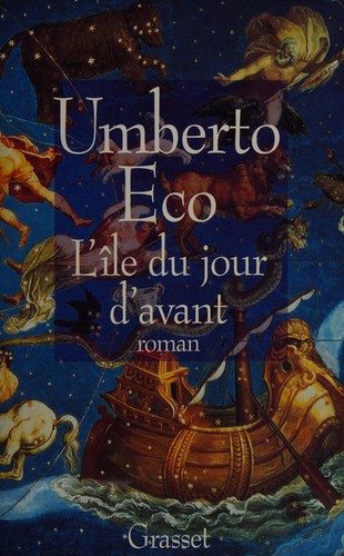 Umberto Eco: L'Île du jour d'avant (Paperback, French language, 1996, Grasset, Grasset and Fasquelle)