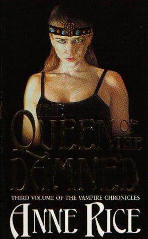 Anne Rice: The Queen of the Damned (Vampire Chronicles) (Paperback, 1990, Time Warner Paperbacks)
