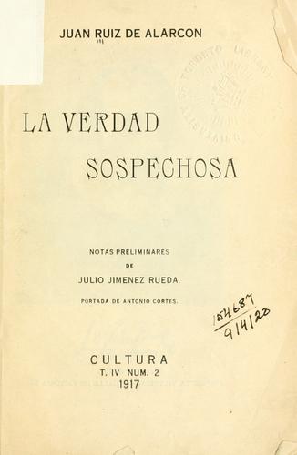 Juan Ruiz de Alarcón: La verdad sospechosa (Spanish language, 1917, Cultura)