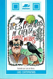 Tres pájaros de cuenta (1982, Miñon)