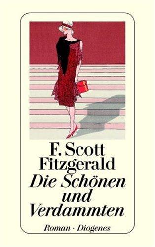 F. Scott Fitzgerald: Die Schönen und Verdammten. (Paperback, 2000, Diogenes Verlag)