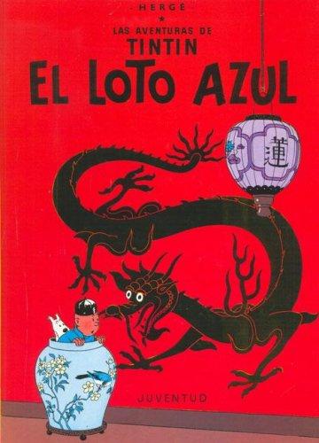 Hergé: El loto azul (Paperback, Spanish language, 1965, Editorial Juventud)