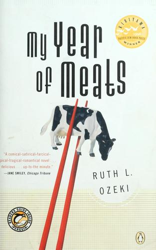 Ruth Ozeki: My year of meats (1999, Penguin Books)