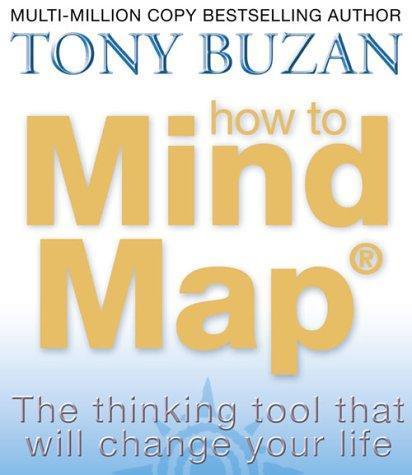 Tony Buzan: How to Mind Map (Paperback, 2002, HarperCollins Publishers Ltd)