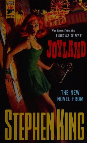 Stephen King: Joyland (Paperback, 2013, Hard Case Crime)